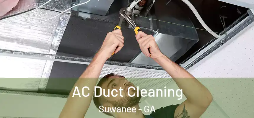  AC Duct Cleaning Suwanee - GA
